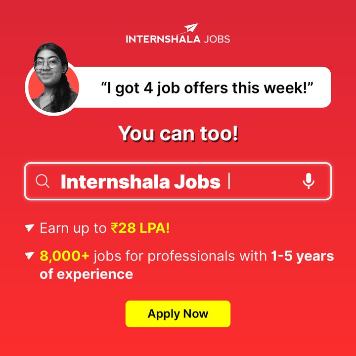 Internshala Jobs ad: I got 4 job offers this week